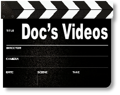 Doc’s Videos
